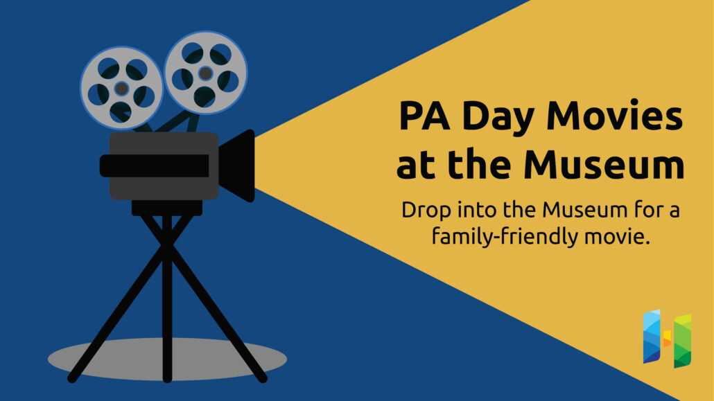 Illustration of a movie projector with text promoting PA Day movies at the museum