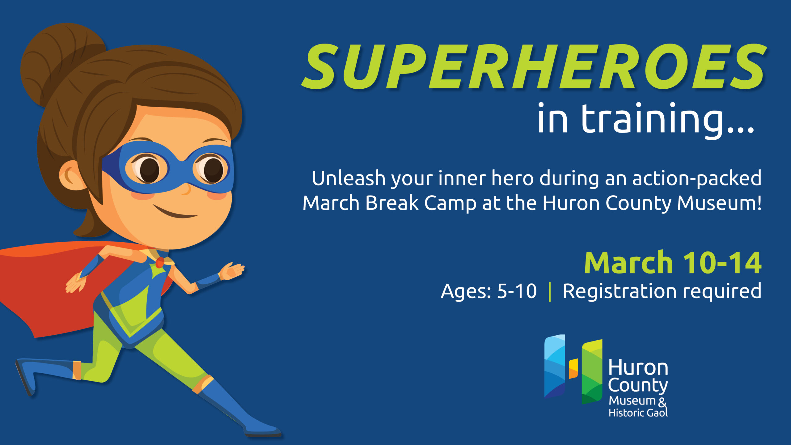 Illustration of a girl dressed as a superhero with text promoting March Break Day Camp